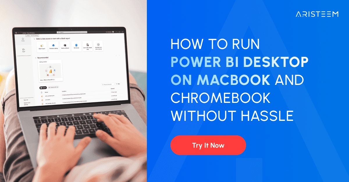 How to Run Power BI Desktop on Macbook and Chromebook - Aristeem