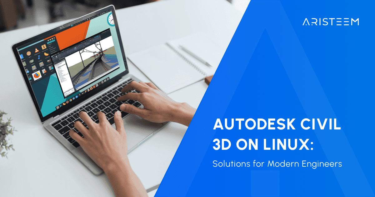 Easiest Way to Launch Autodesk Civil 3D on Linux in 2025