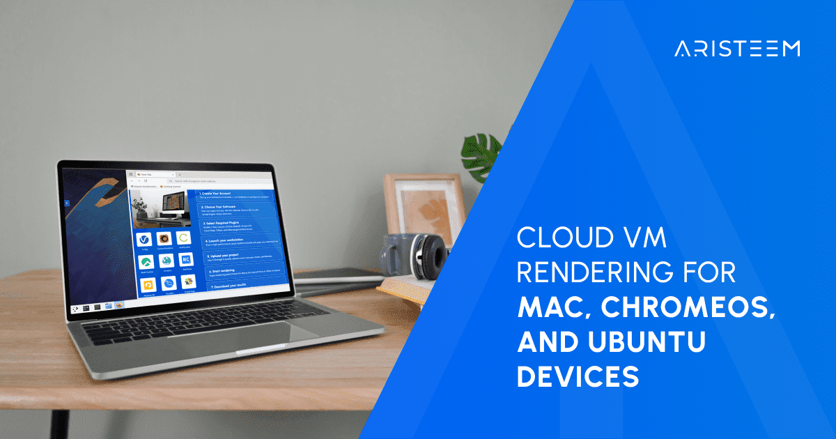 Launch Cloud Rendering on Mac, Linux, or Chrome Virtual Machine